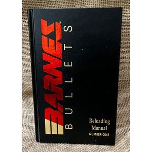1992 Barnes Bullets Reloading Manual Number One Hardback Book by Wolfe Publishin